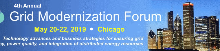 4th Annual Grid Modernization Forum | May 20-22 | Chicago
